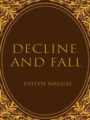 cover image of Decline and Fall